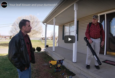 Leaf Blowers use for Duct Cleaning Services call 540-425-3479
